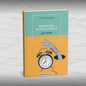 Guía básica de producción teatral escolar para docentes