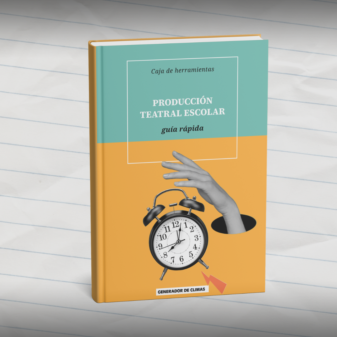 Guía básica de producción teatral escolar para docentes