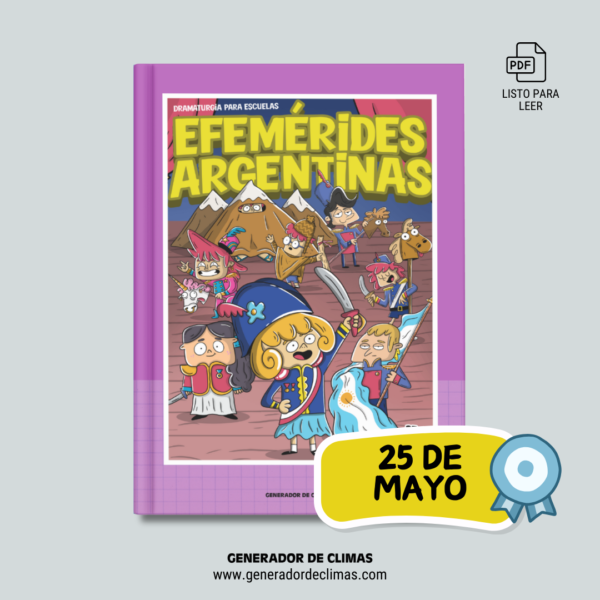 Obra de teatro. Efemérides Argentinas