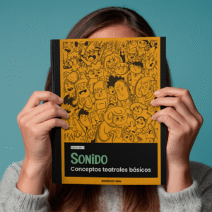Fascículo sobre conceptos básicos de sonido en el teatro
