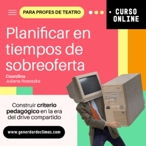 Curso virtual de planificación de clases de teatro