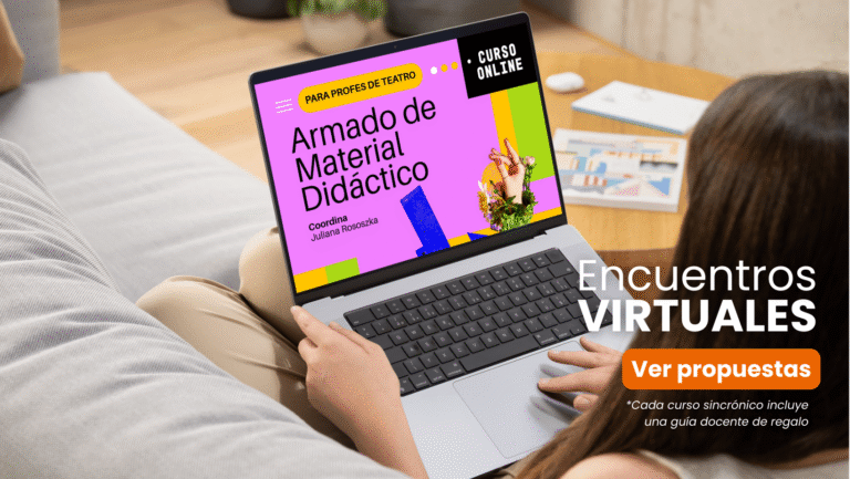Cursos sincrónicos para docentes y talleristas de teatro
