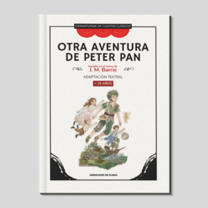 Otra aventura de Peter Pan | Adaptación teatral +10
