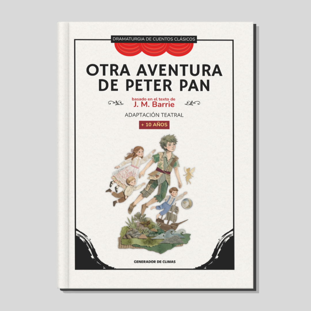 Otra aventura de Peter Pan | Adaptación teatral +10